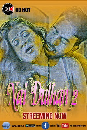 Nai Dulhan 2